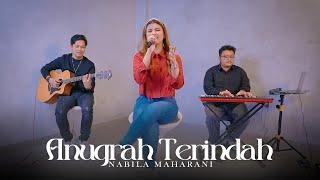 ANUGERAH TERINDAH - ANDMESH (Cover)  Nabila Maharani