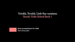 1. Twinkle, Twinkle, Little Star variations // SUZUKI VIOLIN BOOK 1 [PIANO ACCOMPANIMENT]