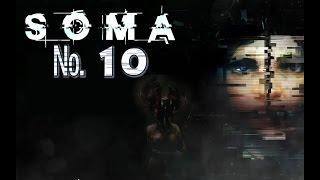 SOMA s 10 Страшно, вот и прячусь