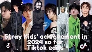 STRAY KIDS TIKTOK EDITS ABOUT THEIR ACHIEVEMENTS IN 2024 SO FAR