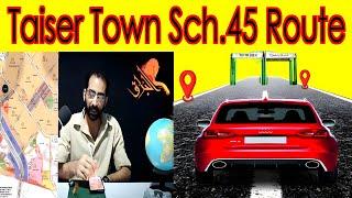 Taiser Town Ki Location Complete Guide | Scheme 45 | AL Buraq Mohsin