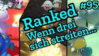 Ranked Mario Kart 8 Deluxe - Wenn drei sich streiten... #95