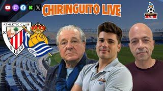  ATHLETIC CLUB - REAL SOCIEDAD | CHIRINGUITO LIVE