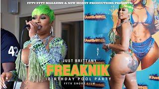 FFTV Presents: Just Brittany FREAKNIK "Onlyfans" Pool Party Mini Movie and VLOG on FFTV (4k)