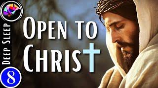 Open to CHRIST's Profound Love with Deep Sleep Hypnosis + Affirmations (8 hours)