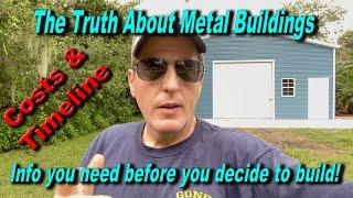 Metal Building Info You Need to Know! - True Costs and Timeline