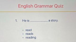 English Grammar Quiz | Correct Form of Verbs