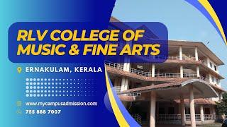 RLV College of Music & Fine Arts - Tripunithura | mycampusadmission.com