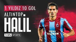 Halil Altıntop'un En Güzel 10 Golü | 1 Yıldız 10 Gol