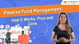 What is Passive Fund Management | How Passive Fund Management Works and Why it is Popular in India