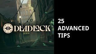 25 Advanced Deadlock Tips that you probably didn't know