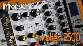 Introducing Molten 2500 - Genuinely authentic modules