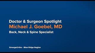 Meet Dr. Michael J. Goebel: Expert Spine Care in Asheville | Non-Surgical & Surgical Treatments