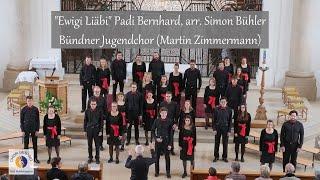 "Ewigi Liäbi" Padi Bernhard, arr. Simon Bühler | Bündner Jugendchor (Martin Zimmermann) | EJCF 2023