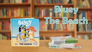 Bluey: The Beach | 123 Read 4 Me | Reading for kids