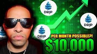 HOW TO MAKE $1000 IN DRIP NETWORK! CRYPTOCURRENCY BULLRUN!