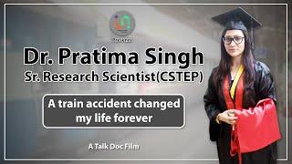 A train accident changed my life forever | Dr. Pratima Singh | Unsung India Foundation