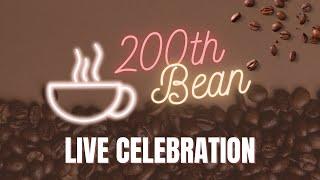 The Friday Bean 200th Episode Celebration! 