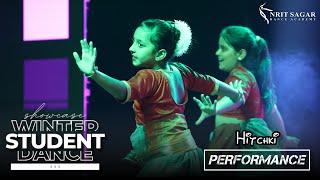 Hitchki I Winter Student Dance Showcase 3 I Nrit Sagar Dance Academy I Navi Mumbai