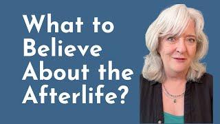 Is The Afterlife Real?