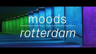 moods from rotterdam