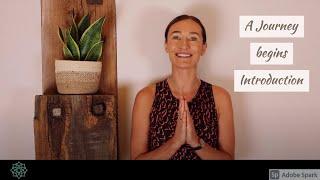 A Journey begins - Yoga with Laura Lowe