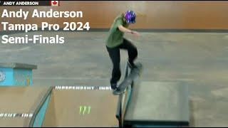 Andy Anderson Tampa Pro 2024 Semi-Finals