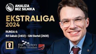 Analiza bez silnika nr 144 | Ekstraliga 2024 | Runda 6 | Sabuk - Bartel