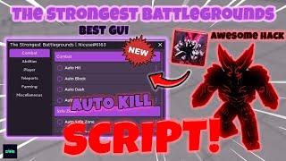 NEW! The Strongest Battlegrounds Script GUI / Hack (AUTO GAMEPASS, KILL AURA, AND MORE) *PASTEBIN*