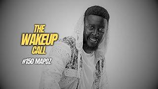 The Wake Up Call With Grauchi #150 Mapoz BONGO MIXTAPE