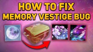 Destiny 2: How to Fix Memory Vestige Bug / Unlock Your Prismatic Fragments