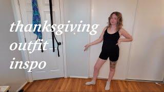 not sure what to wear? watch this video! | casual to dressy thanksgiving outfit ideas 