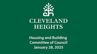 Cleveland Heights Housing and Building Committee January 28, 2025