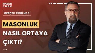 Mason olmanın şartları neler? | Gerçek Fikri Ne? - 20 Temmuz 2024