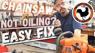 Chainsaw not oiling, check this first. Easy fix.