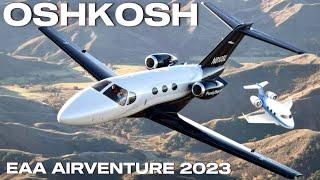 Flying a Citation Mustang into Oshkosh AirVenture 2023!