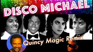 Michael Jackson & Quincy Jones 【 Disco Remix 】