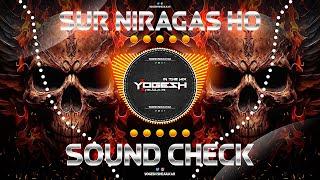 SUR NIRAGAS HO | सूर निरागस हो (TABLA HIGH BASS) | SOUND CHECK | DJ YOGESH SHEJULKAR