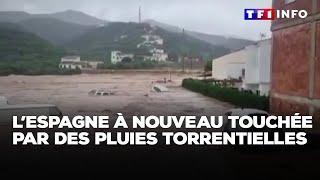 L'Espagne à nouveau touchée par des pluies torrentielles｜TF1 INFO