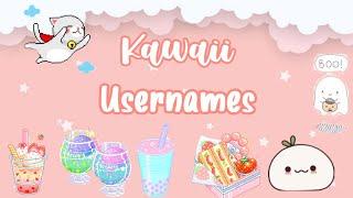 Aesthetic untaken KAWAII USERNAMES!! *free to use* 