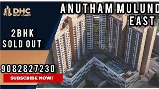 Anutham Project || 2 Bhk Ready Flats in Mulund East || Ultra Luxurious   #mulund #india #mumbai