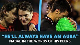 Federer, Djokovic, Murray & More: Rafael Nadal In The Words Of His Peers 