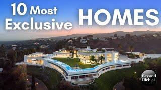 Beyond Luxury: Unveiling the Top 10 Most Exclusive Homes in the World