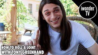 Rolling Tutorial With Tony Greenhand