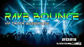 NONSTOP VIP TIKTOK BASSHOUSE RAVE BOUNCE - DJ RYLE GAJANO REMIX 2023