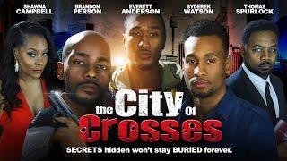 The City of Crosses - Secrets Hidden Won't Stay Buried Forever - Full, Free, Faith Based Movie