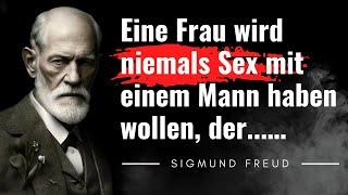 Erstaunliche Zitate von Sigmund Freud, die viel über uns selbst erzählen werden. Philosophische