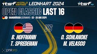 Hoffmann/Spredeman vs Schlancke/Velasco - Last 16 - ITSF 2024 World Series Leonhart Open Classic