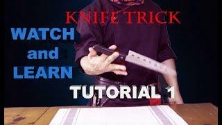 KNIFE TRICKS TUTORIAL 1, TEPPANYAKI TRICKS REVEALED AND TUTORIALS