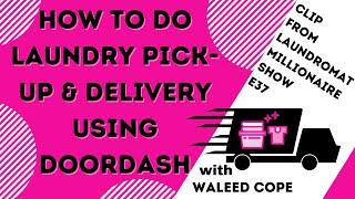 How to Do Laundry PUD Without Delivery Vehicles or Machines! w Waleed Cope -clip Laundromat Mil Show